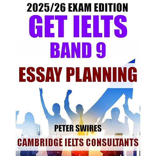 GET IELTS BAND 9 Through Essay Planning by Peter Swires episode artwork