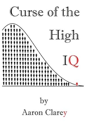 Curse of the High IQ