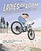 Ladies of Loam: Mountain Biking Coloring Book