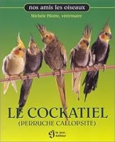 Le cockatiel 2890446557 Book Cover