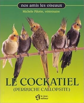 Paperback Le cockatiel [French] Book