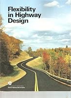 Flexibility in Highway Design B00292G0GU Book Cover