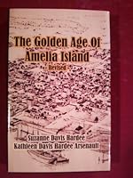 The Golden Age of Amelia Island - Revised 1934401056 Book Cover