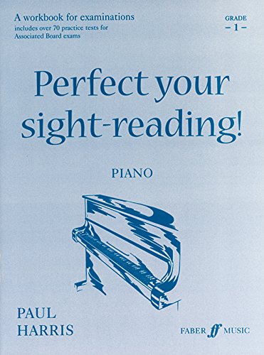 Perfect Your Sight-reading!: Piano 1 (Faber Edition)