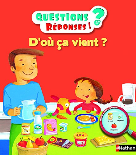 Télécharger D'où ça vient ? Questions/Réponses - doc dès 5 ans (QUEST REPONS 5+ t. 8) Gratuit