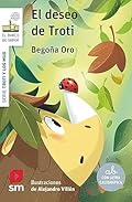El deseo de Troti (El Barco de Vapor Blanca)