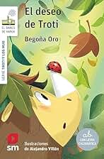 El deseo de Troti (El Barco de Vapor Blanca)