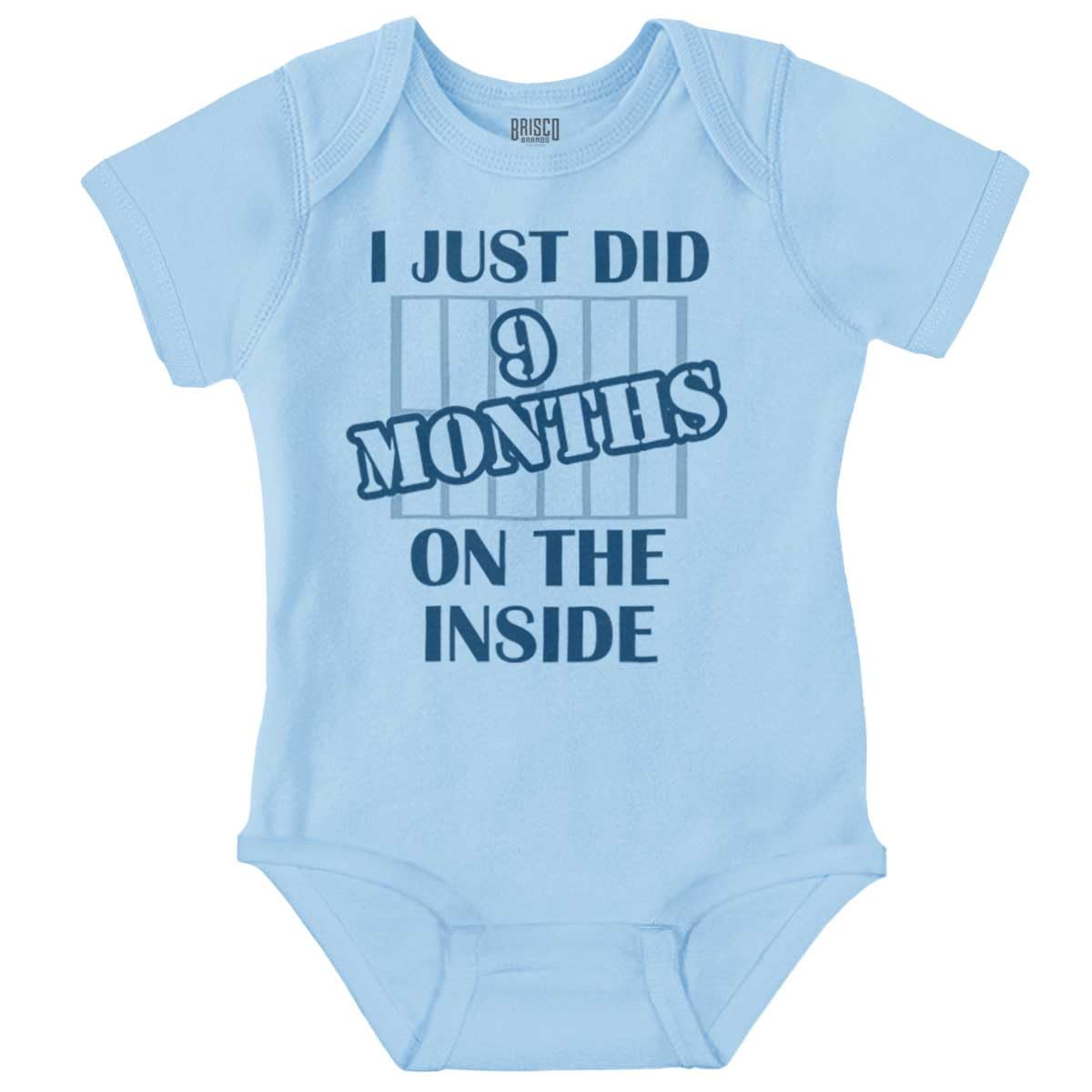 Brisco Brands Just Did 9 Months On The Inside Baby Romper Boys or Girls
