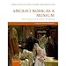 Ancient Rome as a Museum: Power, Identity, and the Culture of Collecting (Oxford Studies in Ancient Culture & Representation)