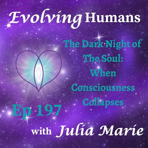 The Dark Night of the Soul: When Consciousness Collapses