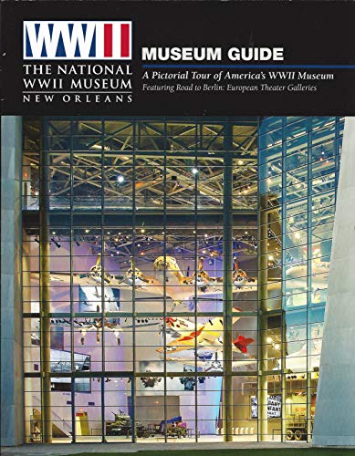 Museum guide and a short history of WWII 1891468847 Book Cover