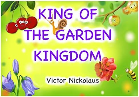 King of the Garden Kingdom