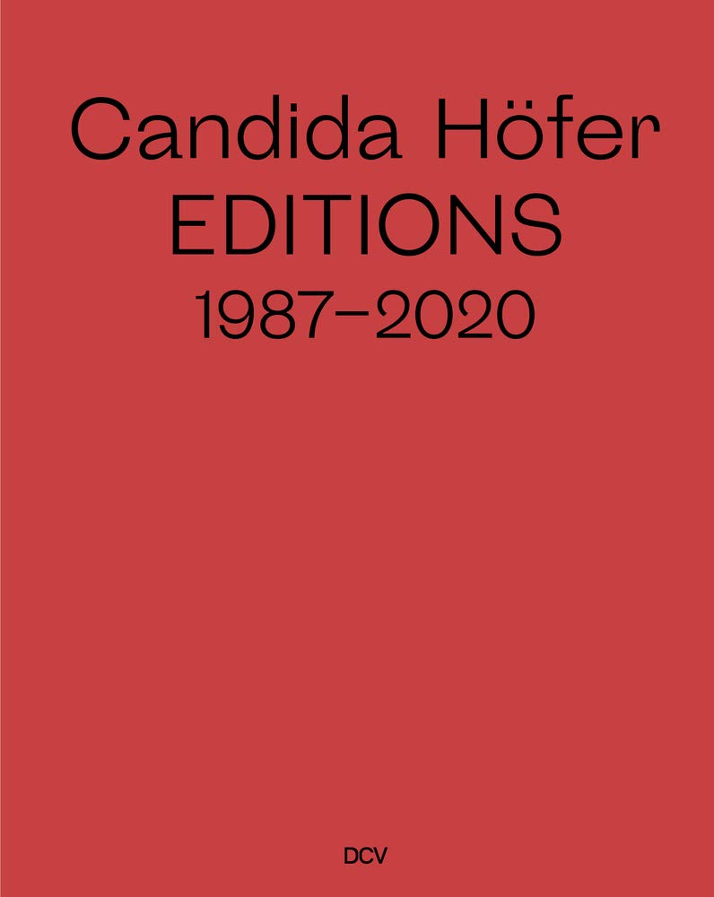 Candida Höfer: Editions 1987-2020