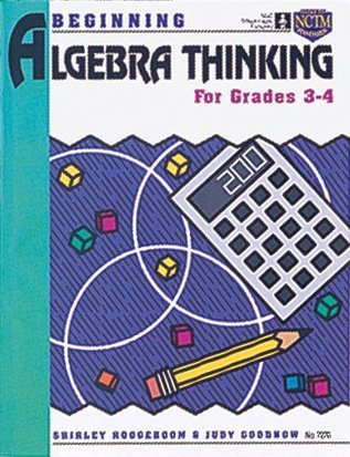 Beginning Algebra Thinking, Grades 3 to 4