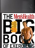 The Men's Health Big Book of Exercises 1609617665 Book Cover