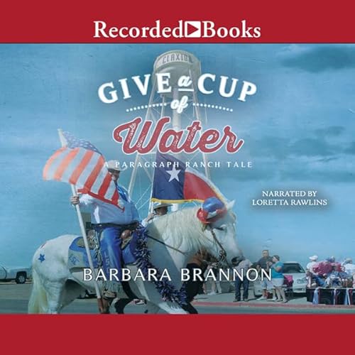 Give a Cup of Water Audiolibro Por Barbara A. Brannon arte de portada
