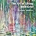 The Art of Living with Grief (An illustrated journey through grief)
