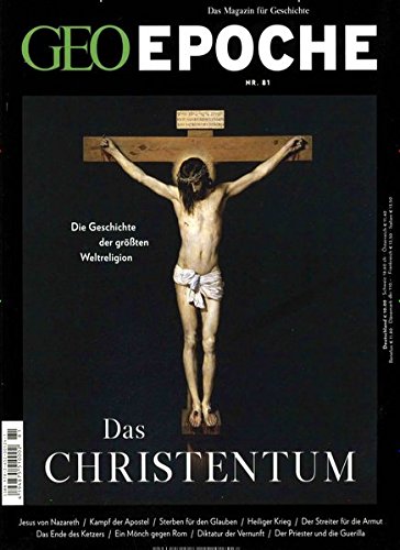 GEO Epoche / GEO Epoche 81/2016 - Das Christentum GEO Epoche / GEO Epoche 81/2016 - Das Christentum