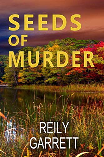Seeds of Murder: A crime Thriller with mystery, suspense, and romance (Moonlight and Murder)