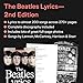 The Beatles Lyrics: The Songs of Lennon, McCartney, Harrison and Starr Piano, Vocal and Guitar Chords