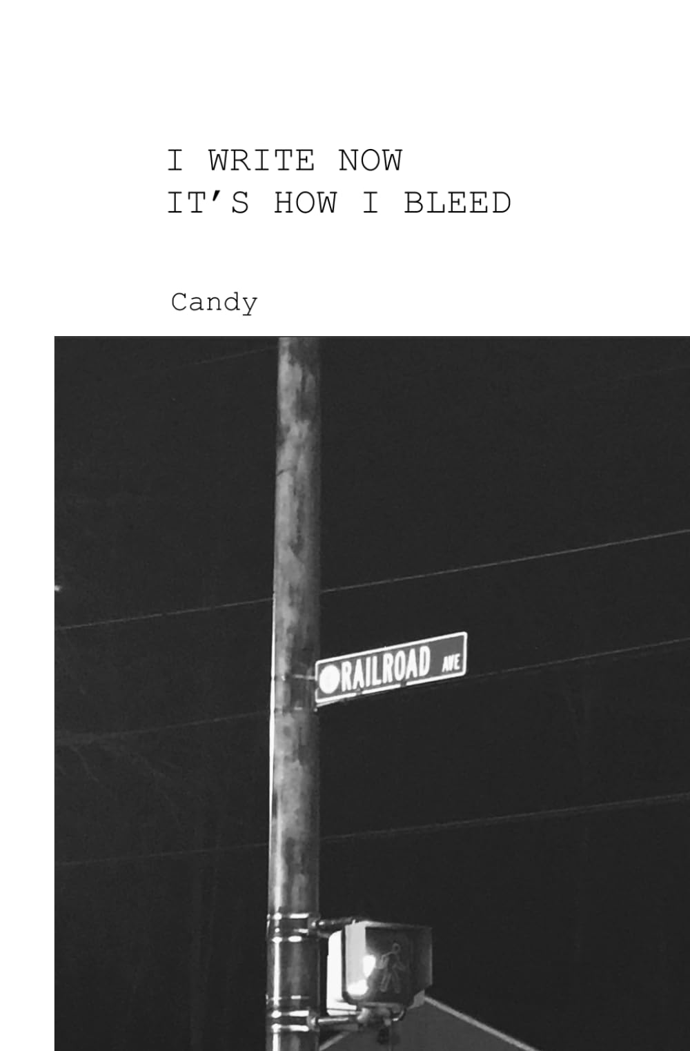 I WRITE NOW IT'S HOW I BLEED