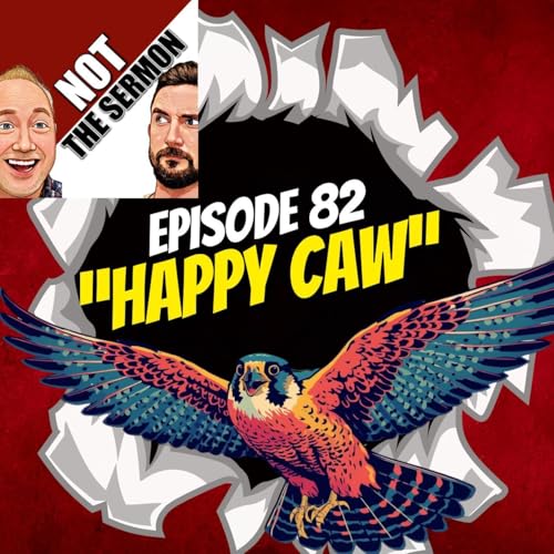 Episode 82: "Happy Caw"