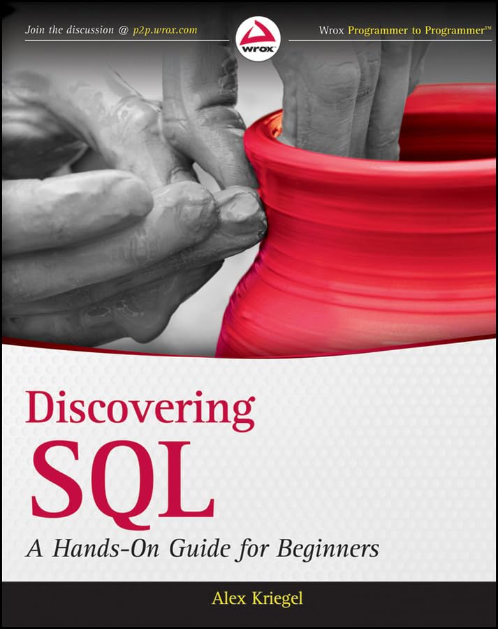 Discovering SQL: A Hands–On Guide for Beginners
