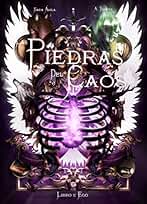 Las Piedras del Caos : Libro 1: Ego