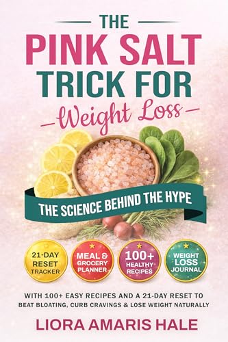 The Pink Salt Trick for Weight Loss: The Science Behind