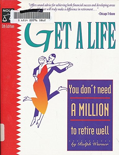 Buy Get a Life: You Don't Need a Million to Retire Well — BookShops.in