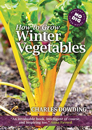 Preisvergleich Produktbild Dowding, C: How to Grow Winter Vegetables