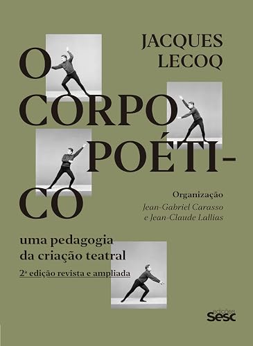 O corpo poético: Uma pedagogia da criação teatral