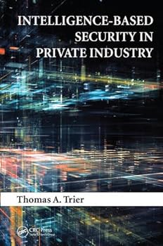 Hardcover Intelligence-Based Security in Private Industry Book