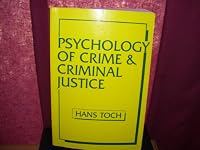 Psychology of Crime and Criminal Justice 0881332283 Book Cover