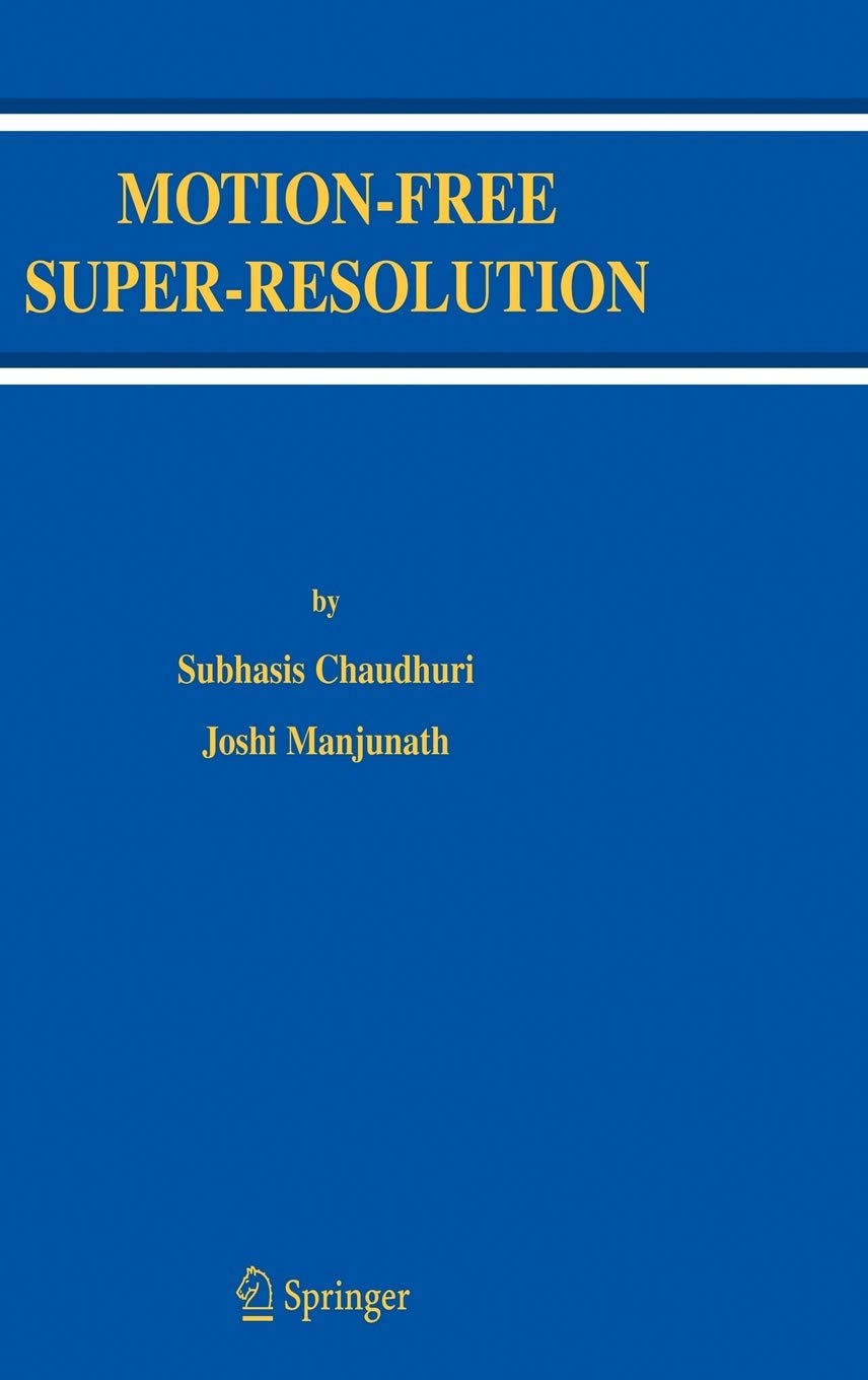 Motion-Free Super-Resolution