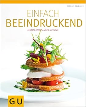 Hardcover Einfach Beeindruckendeinfach Kochen, Scho¨n Servieren [German] Book