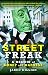 Street Freak: Money and Madness at Lehman Brothers
