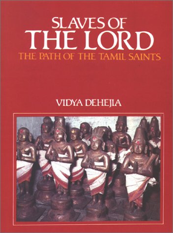 Slaves of the Lord: Path of the Tamil Saints