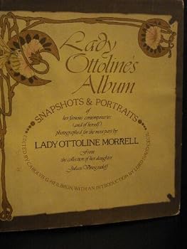 Hardcover Lady Ottoline's album: Snapshots and portraits of her famous contemporaries (and of herself), photographed for the most part by Lady Ottoline Morrell ... of her daughter, Julian Vinogradoff Book