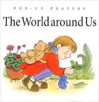 Hardcover The World Around Us (Pop-Up Prayers Series) Book