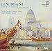 Geminiani: Concerti Grossi (After Corelli Op. 5)