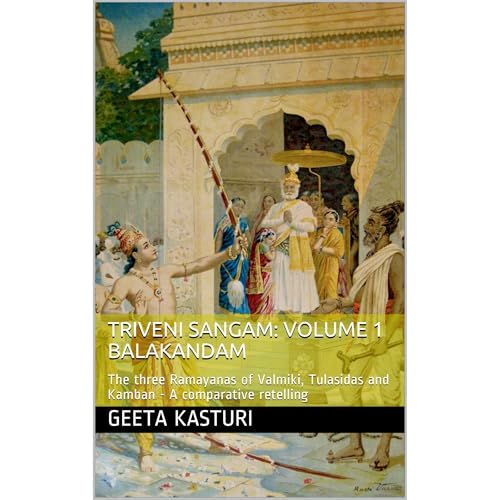 Triveni Sangam: Volume 1 Balakandam Audiobook By Geeta Kasturi cover art
