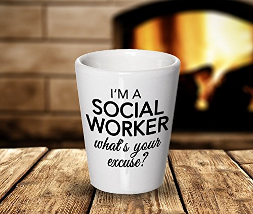 social Worker bicchierini – I' m A social Worker What' s your Excuse – social Worker Gifts – unico in ceramica idea regalo White