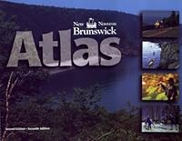 New Brunswick Atlas Revised Ed 1551094371 Book Cover
