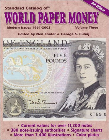 Standard Catalog of World Paper Money: Modern Issues 1961-2002 (Standard Catalog of World Paper Money: Modern Issues, 8th ed)