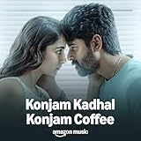 Konjam Kadhal Konjam Coffee