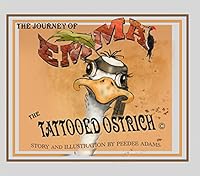EMMA the Tattooed Ostrich 0692424687 Book Cover