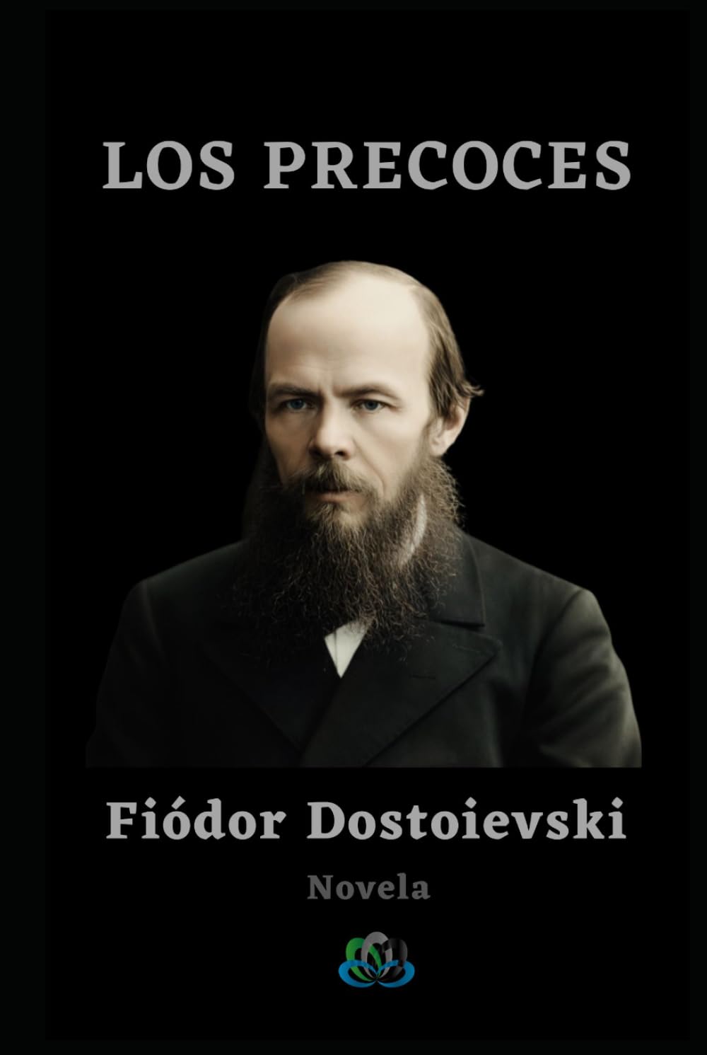 LOS PRECOCES: Novela