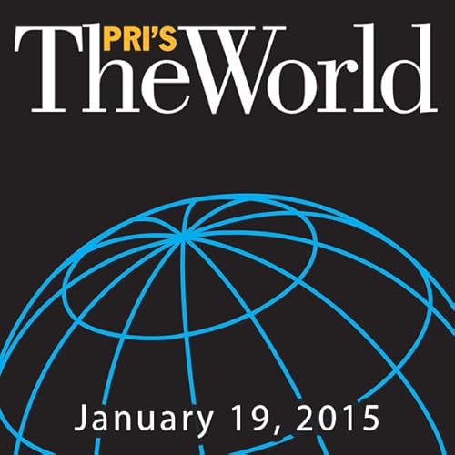 The World, January 19, 2015 Audiolibro Por Marco Werman arte de portada
