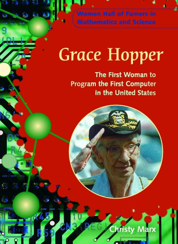 Grace Hopper: The First Woman to Program the First Computer in the United States (Women Hall of Famers in Mathematics and Science) Library Binding β Import, 1 January 2003